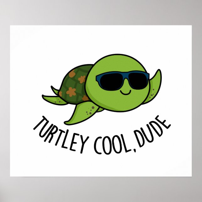 Turtley Cool Typ Funny Turtle Pub Poster (Vorne)
