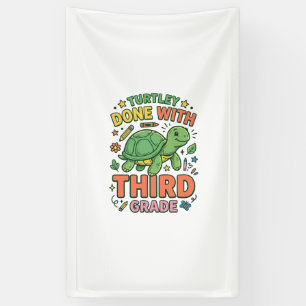 Turtley Fertig mit der dritten Klasse Schildkröten Banner