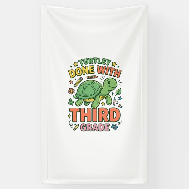 Turtley Fertig mit der dritten Klasse Schildkröten Banner (Vertikal)