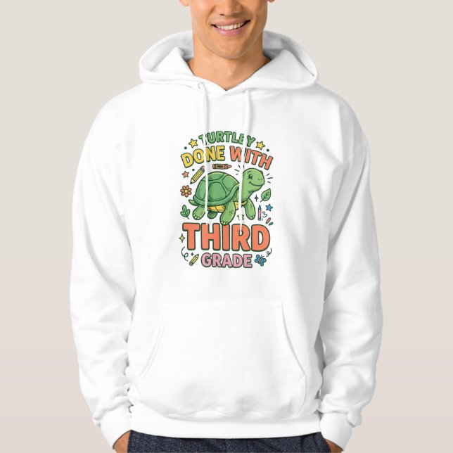 Turtley Fertig mit der dritten Klasse Turtle-Schul Hoodie (Vorderseite)