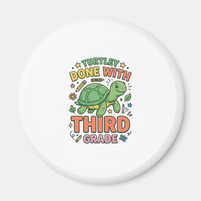 Turtley Fertig mit der dritten Klasse Turtle-Schul Magnet (Vorne)