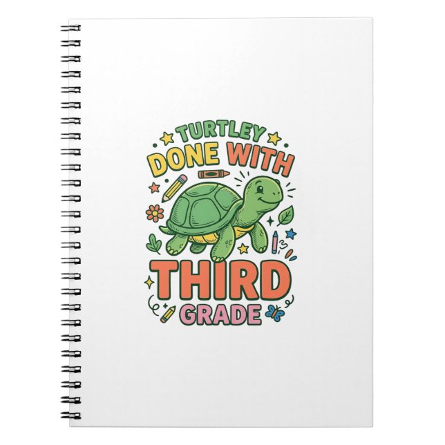 Turtley Fertig mit der dritten Klasse Turtle-Schul Notizblock (Vorderseite)