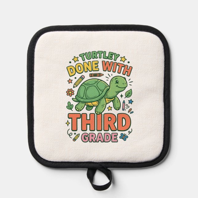 Turtley Fertig mit der dritten Klasse Turtle-Schul Topflappen (Vorderseite)