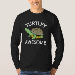 Turtley Tolles Wortspiel Süße Schildkröte Schildkr T-Shirt