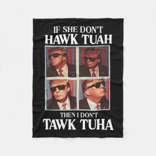 Tush 2024 Hawk Tuah Trump Embarring Flughafen Fleecedecke
