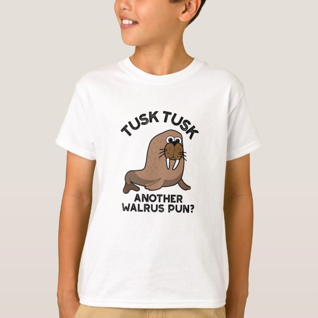 Tusk Tusk Ein anderer Walrus Pun Funny Animal Pub T-Shirt (Vorderseite)
