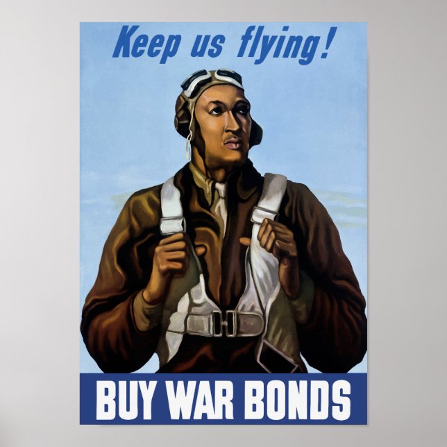 Tuskegee Airmen - Behalt US Flying - WW2 Poster (Vorne)