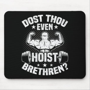 Tust du sogar Bodybuilding-Gewichtheben stemmen Mousepad