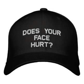 Tut dein Gesicht weh? Bestickte Baseballkappe