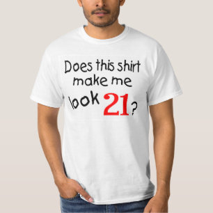 Tut dieses Shirt machen mich Blick 21