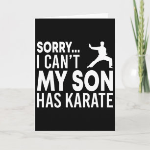 Tut mir leid, dass mein Sohn keinen Karate Cl Funn Karte