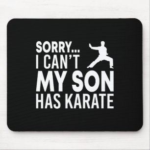 Tut mir leid, dass mein Sohn keinen Karate Cl Funn Mousepad