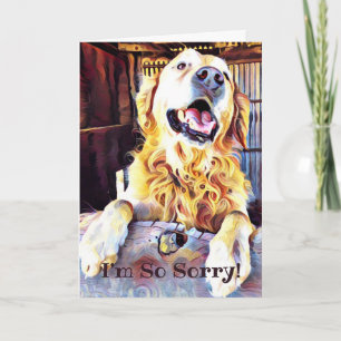 Tut mir leid, Golden Retriever Art Belated Geburts Karte
