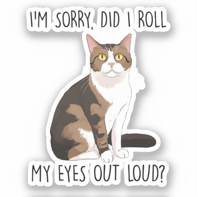 Tut mir leid, habe ich meine Augen laut ausgeworfe Aufkleber (Vorderseite)