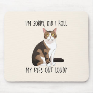 Tut mir leid, habe ich meine Augen laut ausgeworfe Mousepad