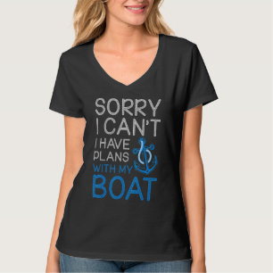 Tut mir leid, ich kann keine Pläne mit meinem Boa T-Shirt