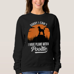 Tut mir leid, ich kann mit meinem Poodle Welpe kei Sweatshirt