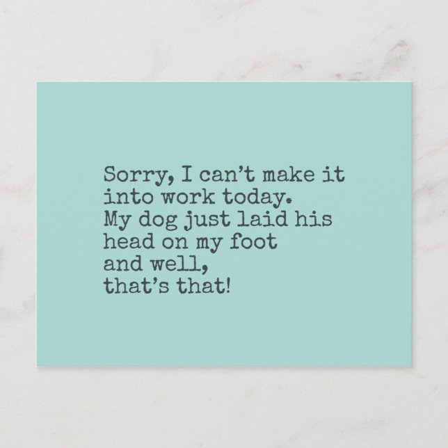 Tut mir leid, kann es heute nicht schaffen postkarte (Vorderseite)