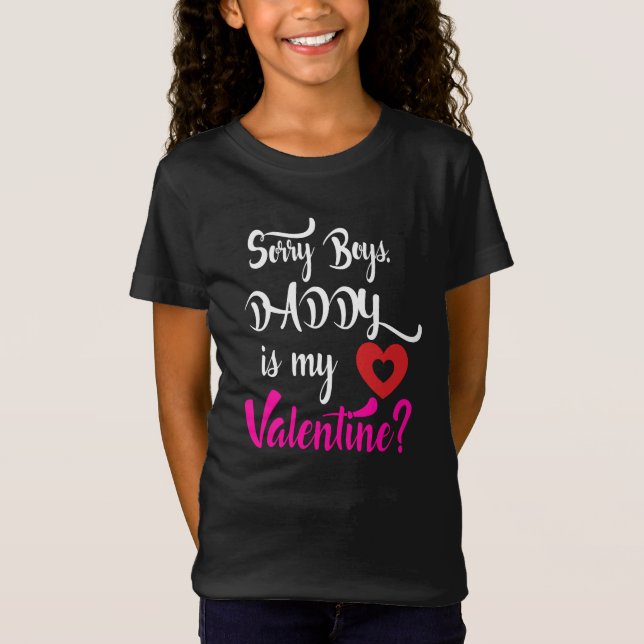 Tut mir leid, mein Vater ist mein Valentin T-Shirt (Vorderseite)