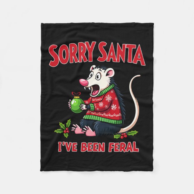 Tut mir leid, Santa Ich bin Feral Funny Opossum Ch Fleecedecke (Vorderseite)