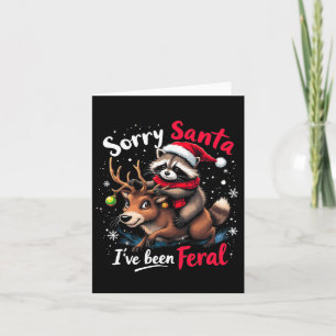 Tut mir leid, Santa Ich war Feral Raccoon Funny Ch Karte