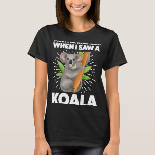 Tut mir leid, was ich gesagt habe, als ich einen K T-Shirt
