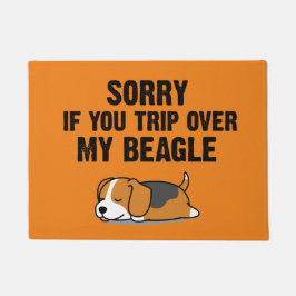 Tut mir leid, wenn du über meinen Beagle gehst Fußmatte