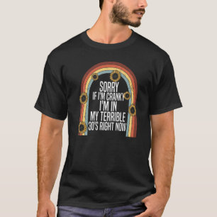 Tut mir leid, wenn ich unsicher bin, bin ich in me T-Shirt