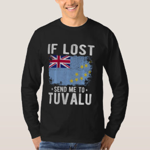 Tuvalu Flag Souvenir - Wenn verloren senden Sie mi T-Shirt