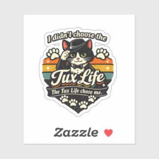 Tux Life hat mich auserwählt Lustige Katze Aufkleber