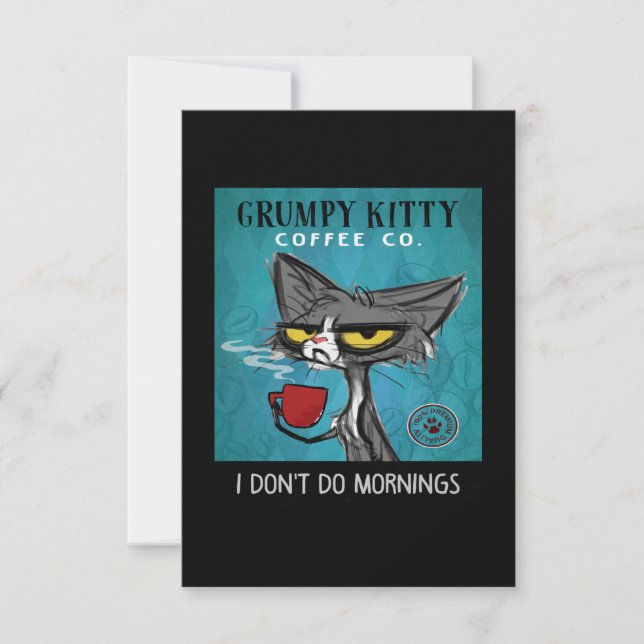 Tuxedo Cat Coffee I Don't Do Mornings Grumpy Kitty Dankeskarte (Vorderseite)