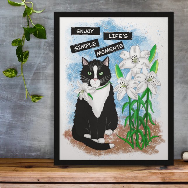Tuxedo Cat und Lilies | Inspiration Zitat Fotodruck (Von Creator hochgeladen)