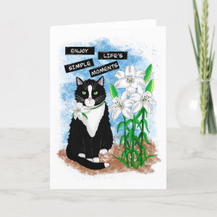 Tuxedo Cat und Lilies   Inspiration Zitat Karte