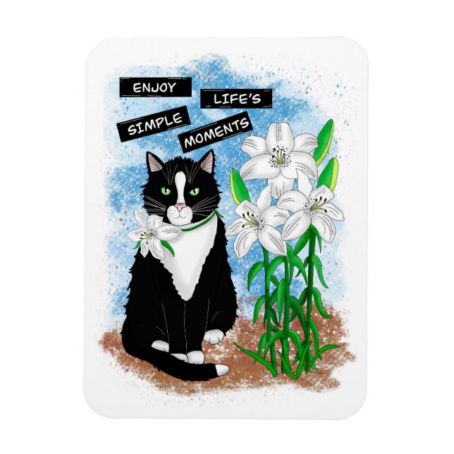 Tuxedo Cat und Lilies | Inspiration Zitat Magnet (Vertikal)