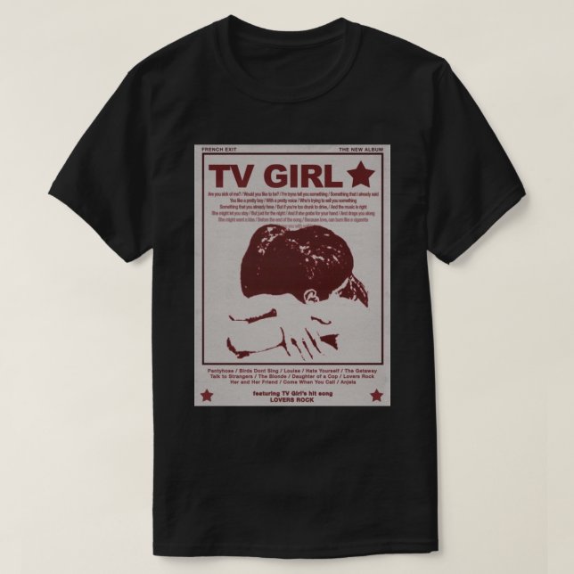 TV Girl French Exit Lovers Rock Poster T-Shirt (Design vorne)