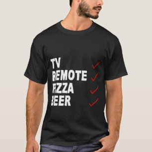 TV Remote Pizza Beer - T-Shirt