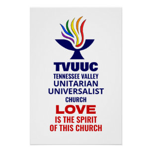 TVUUC Chalice Logo Symbol, Liebe ist der Geist Poster