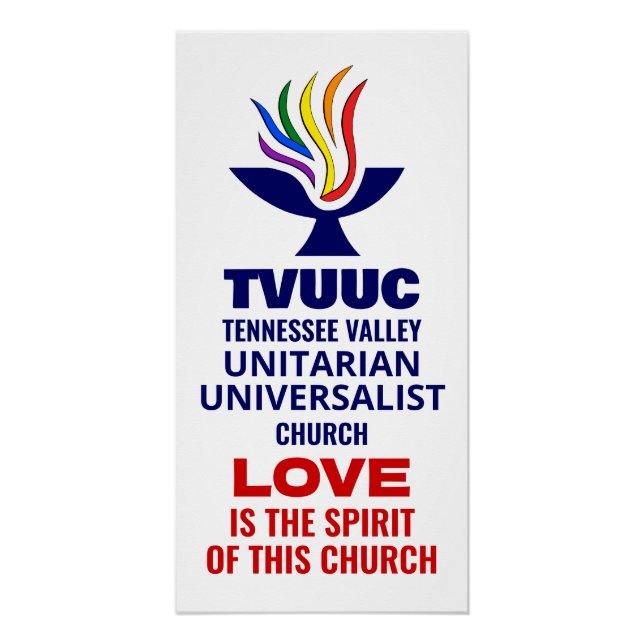 TVUUC Chalice Logo Symbol, Liebe ist der Geist Poster (Vorderseite)