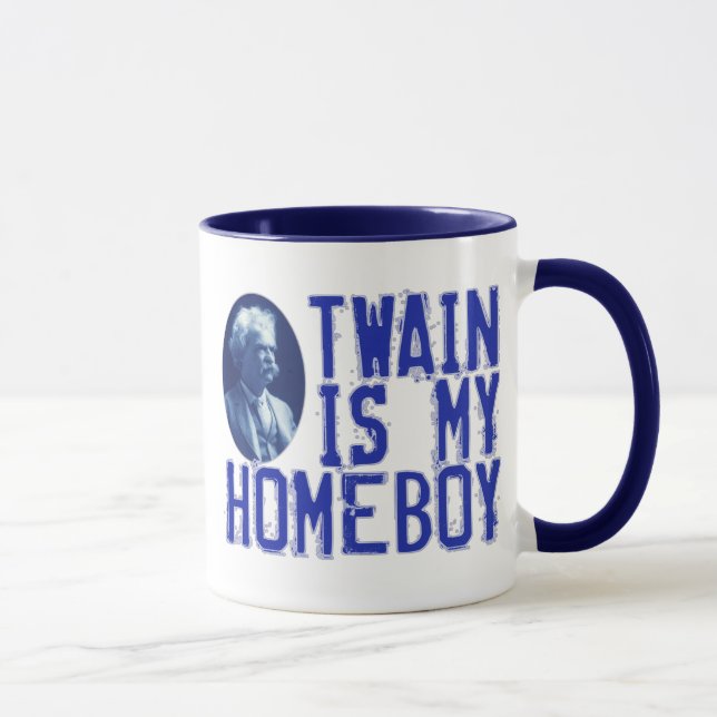 Twain ist mein Homeboy Tasse (Rechts)