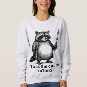 TWAS Die Kohlenhydrate M'Lord Waschbär Mittelalt Sweatshirt