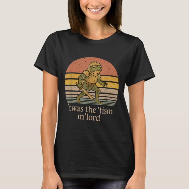 Twas The Tism M Lord Frog Knight - Autism Awarenes T-Shirt (Vorderseite)