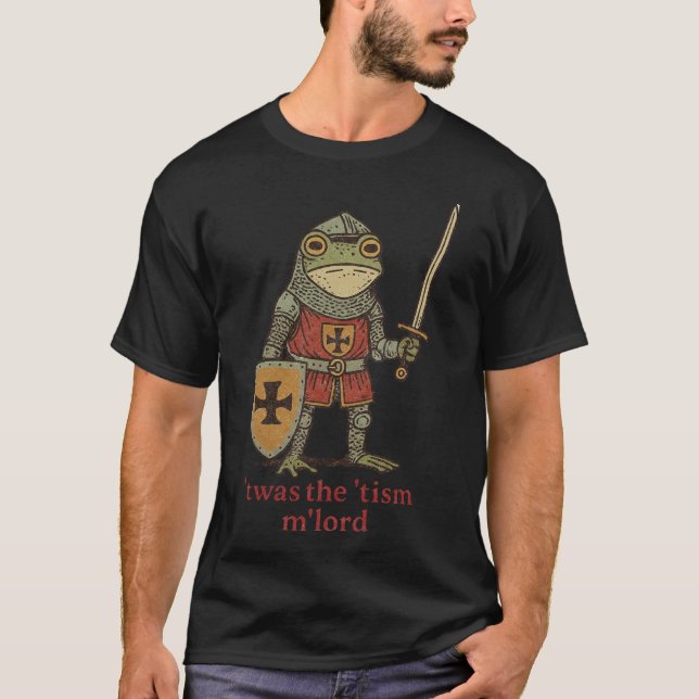Twas the Tism M Lord Medieval Frog Knight T-Shirt (Vorderseite)