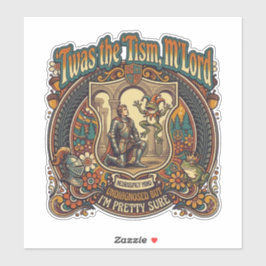  Twas the Tism M'Lord Autism Funny Neurospicy  Aufkleber