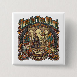  Twas the Tism M'Lord Autism Funny Neurospicy  Button