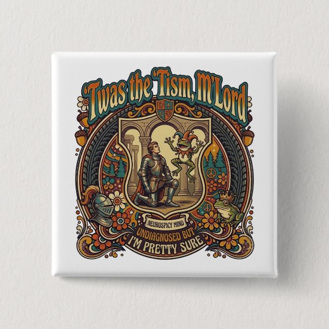  Twas the Tism M'Lord Autism Funny Neurospicy  Button (Vorderseite)