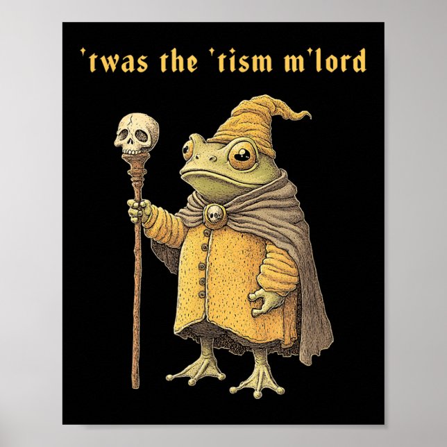 Twas The Tism Mlord Funny Wizard Frog Autism Witch Poster (Vorne)