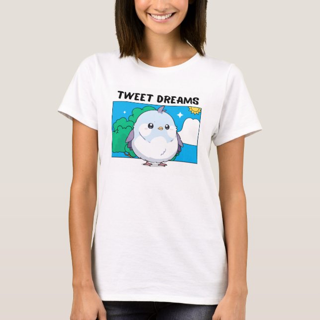 Tweet Dreams Bird T - Shirt (Vorderseite)