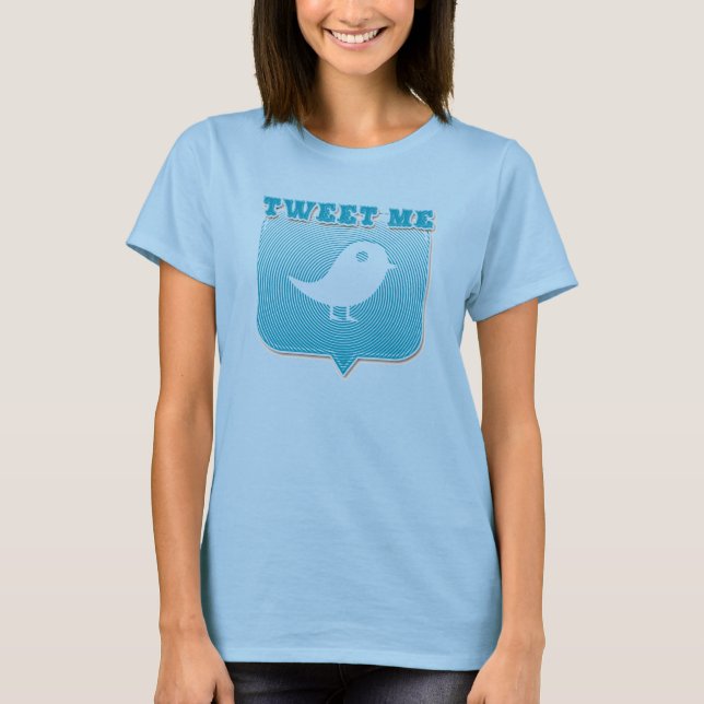 Tweet mir T - Shirt (Vorderseite)