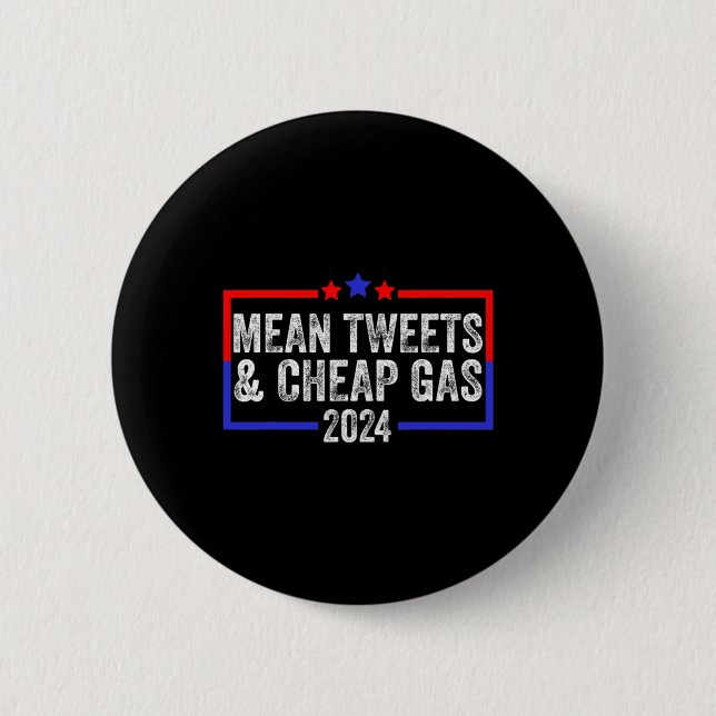 Tweete und billig Gas Funny 2024 Pro Trump Button (Vorderseite)