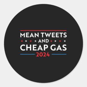 Tweete und billig Gas Funny 2024 Pro Trump Männer  Runder Aufkleber